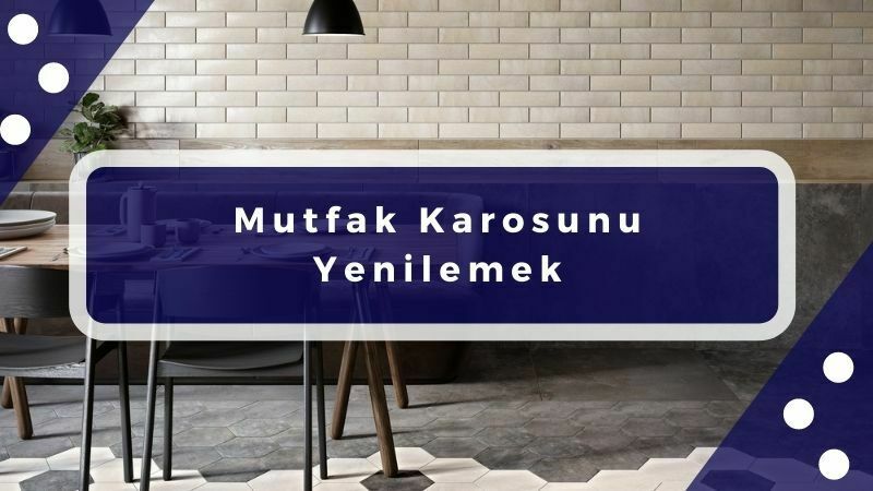 Mutfak Karosunu Yenilemede Önemli Tüyolar | 2025 1 mutfak karosu