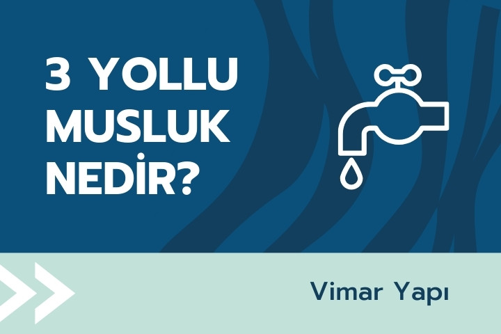 Artema 3 Yollu Musluk Nedir? Ne İşe Yarar? Fiyatı Ne Kadar? 1 3 yollu musluk