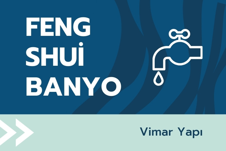 Feng Shui Banyo Ne Demek? Nasıl Tasarlanır? | 2025 1 feng shui banyo