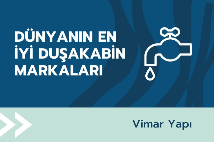 Dünyanın En İyi Duşakabin Markalarını Öğrenin Kaliteyi Keşfedin | 2025 1 en iyi dusakabin markalari