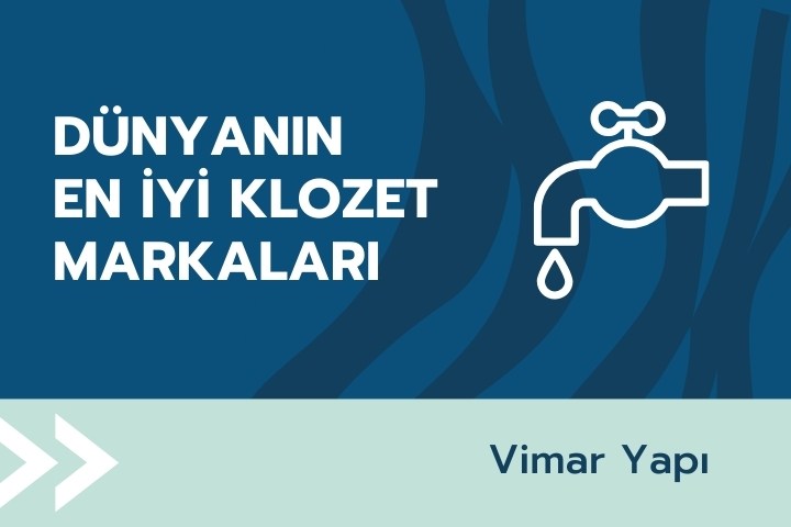 Dünyanın En İyi Klozet Markaları Listesinde Kimler Var? | 2025 1 en iyi klozet markalari