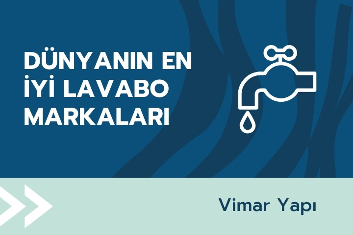 Dünyanın En İyi Lavabo Markaları Listesinde Kimler Var? | 2025 1 en iyi lavabo markalari