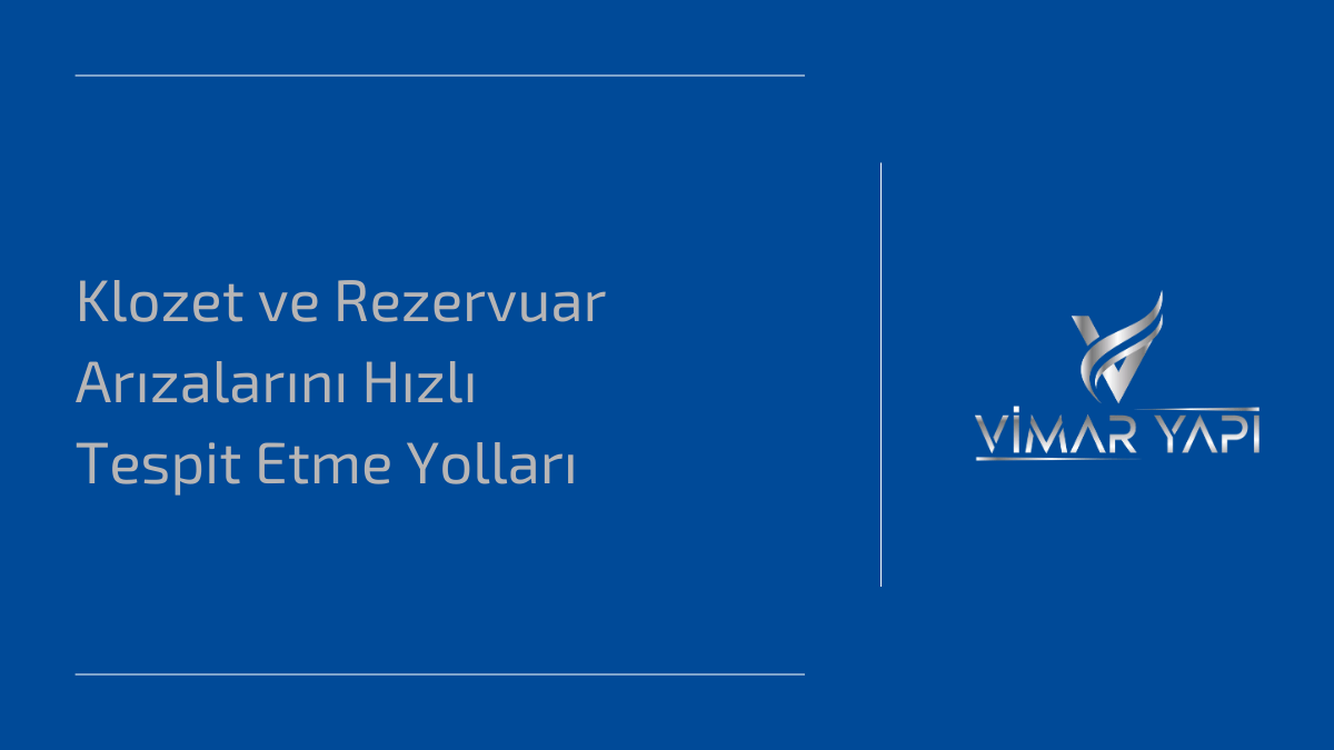 Klozet ve Rezervuar Arızalarını Hızlı Tespit Etme Yolları 1 Klozet ve rezervuar arızalarını hızlı tespit etme yöntemleri.