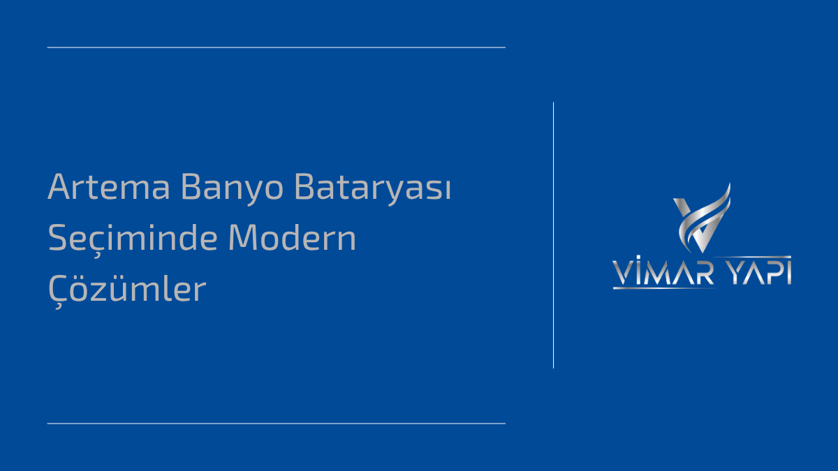 Artema Banyo Bataryası Seçiminde Modern Çözümler 1 Modern banyo tasarımında kullanılan artema banyo bataryası modeli