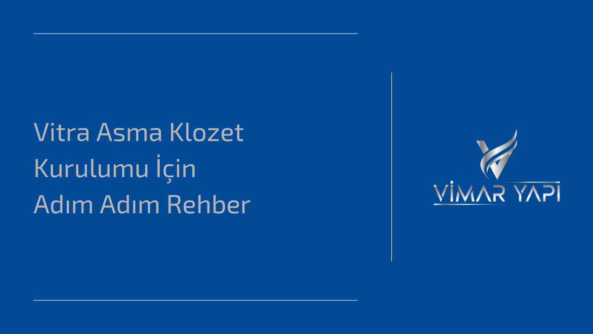 Vitra Asma Klozet Kurulumu İçin Adım Adım Rehber 1 Duvara monte edilen modern bir vitra asma klozet kurulumu süreci