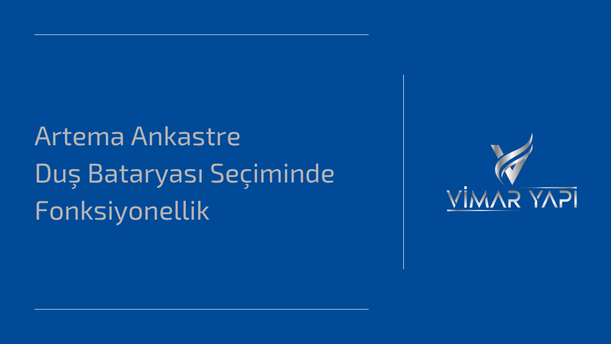 Artema Ankastre Duş Bataryası ile modern banyoda duvar içi şık su kontrol sistemi
