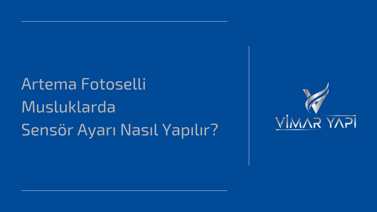 Artema Fotoselli Musluklarda Sensör Ayarı Nasıl Yapılır? 1 Artema Fotoselli Musluk sensör ayarı yapılırken kullanılan adımlar ve kontrol detayları