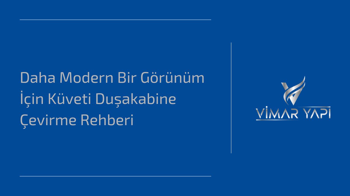 Daha Modern Bir Görünüm İçin Küveti Duşakabine Çevirme Rehberi 1 Daha Modern Bir Gorunum Icin Kuveti Dusakabine Cevirme Rehberi
