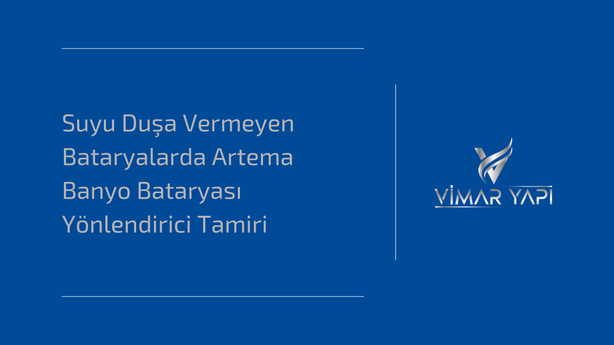 Suyu duş başlığına aktarmayan Artema banyo bataryalarında yönlendirici düğme arızası ve mekanik tamir adımları.